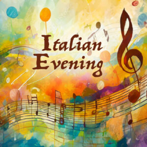 Italian Evening (21st November)